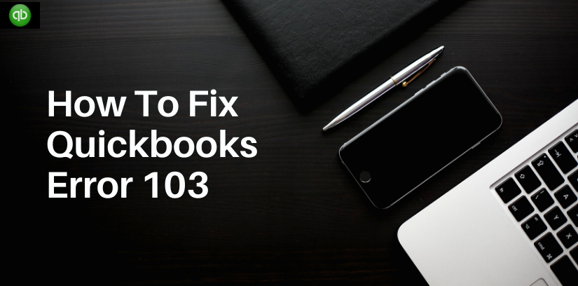 QuickBooks Error Code 103