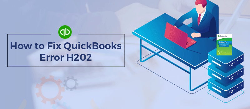 Quickbooks Error H202